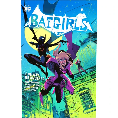 Becky Cloonan,Michael W. Conrad,Jorge Corona Batgirls 1
