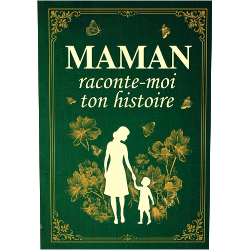 Marie Valentin Maman, raconte-moi ton histoire: Journal Guidé À Remplir De Souvenirs Pour Connaître La Femme Qu’elle Était Avant D’être Maman | Idée Cadeau Femme ... Des Mères Ou Anniversaire (French Edition)