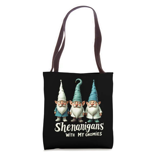 Funny St. Patricks Day Clothes for Men Women Kids Shenanigans With My Gnomies Tee I St. Patricks Day Gnomes Tote Bag