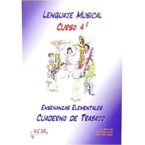 By Marta Segura Varo, Raúl / Torres Moreno, María / Torres Moreno (Author) RCM - Lenguaje Musical Curso 4º (Grado Elemental) Cuaderno de Trabajo (Segura,Torres)