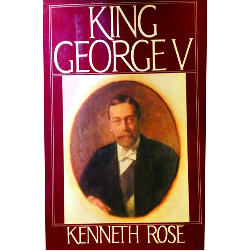 Kenneth Rose King George V