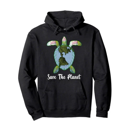Earth Day 2022 Save The Planet Apparels & Outfit. Save The Planet Turtle Recycle Ocean Environment Earth Day Pullover Hoodie