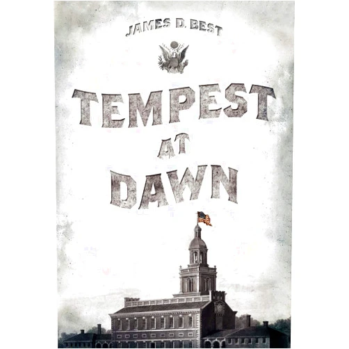 By James D. Best (Author) Tempest at Dawn