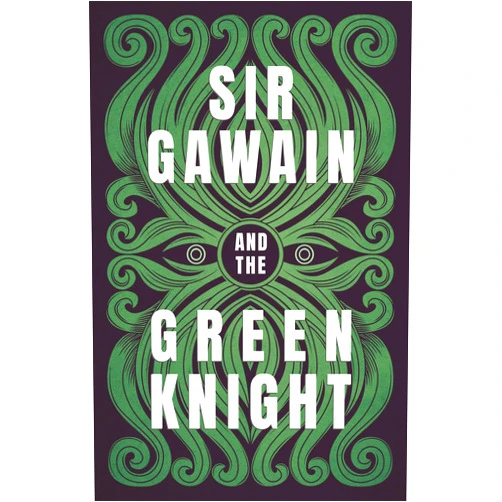 Gawain Poet,William Allan Neilson Sir Gawain and the Green Knight: The Original and Translated Version
