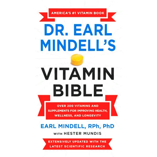 By Earl Mindell RPh PhD (Author), Hester Mundis Dr. Earl Mindell's Vitamin Bible: Over 200 Vitamins and Supplements for Improving Health, Wellness, and Longevity
