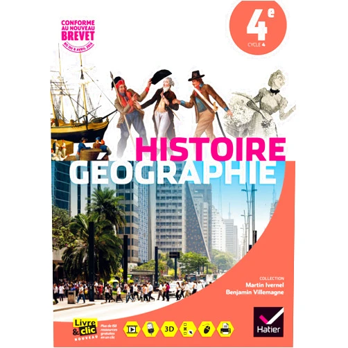 Martin Ivernel,Jean Claude Martinez,Patrick Mougenet,Wanda Oiry-Lecoutre,Vincent Olive,Jean Ruhlmann,Nicolas Smaghue,Benjamin Villemagne,Corinne Chastrusse,Jérémy Faure,Anne Vanacore,Sophie Gaudelette,Axelle Guillausseau,Jean Hubac,Matthieu Lecoutre Histoire-Géographie 4e éd. 2016 - Manuel de l'élève