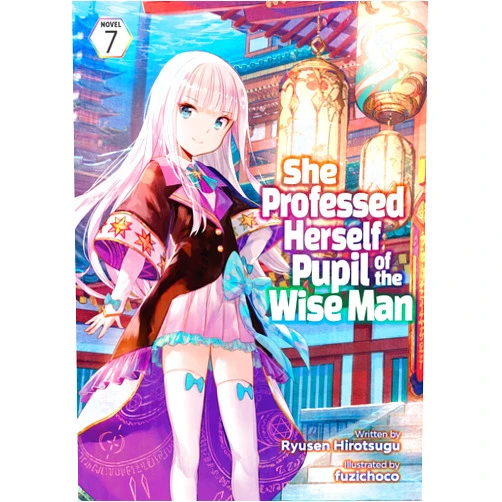 By Ryusen Hirotsugu (Author), fuzichoco (Illustrator) Format: Kindle Edition She Professed Herself Pupil of the Wise Man (Light Novel) Vol. 7