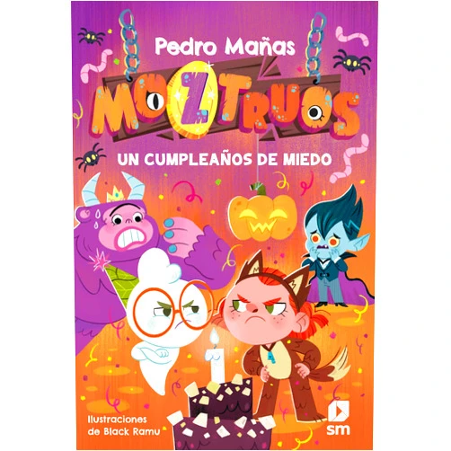 Spanish Edition by Pedro Mañas Romero (Author), Black Ramu, (Illustrator) Moztruos 6: Un cumpleaños de miedo