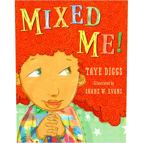 Taye Diggs,Shane W. Evans Mixed Me!