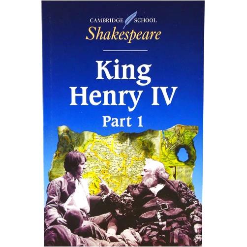 William Shakespeare,Rex Gibson King Henry IV, Part 1 (Cambridge School Shakespeare)