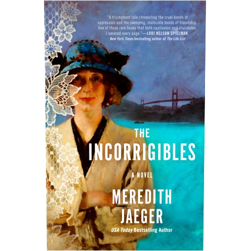 Meredith Jaeger The Incorrigibles: A Novel