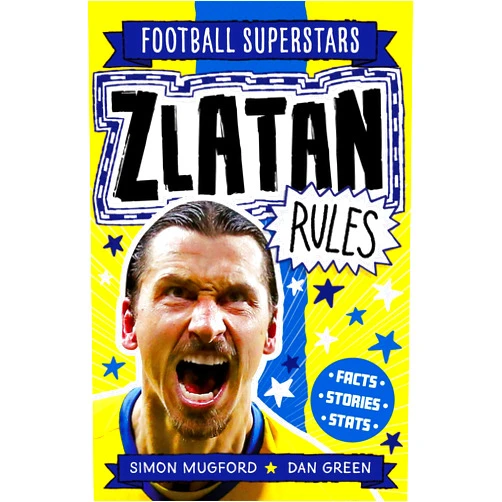 Simon Mugford,Dan Green Football Superstars: Zlatan Rules