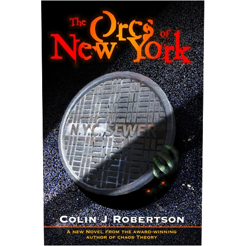 By Colin Robertson (Author) Format: Kindle Edition The Orcs of New York