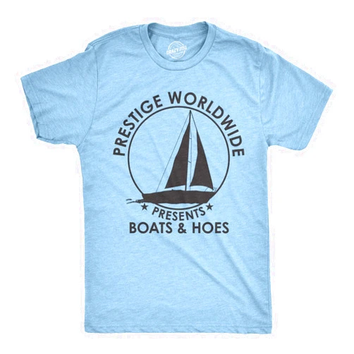 Crazy Dog T-Shirts Crazy Dog Mens T Shirt Prestige Worldwide Boats and Hoes Funny Movie Quote Tee
