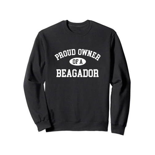 Angry Ant Graphics - Beagador Proud Owner of a Beagador Sweatshirt