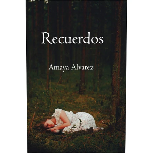 Amaya Alvarez Orozco Recuerdos (Spanish Edition)