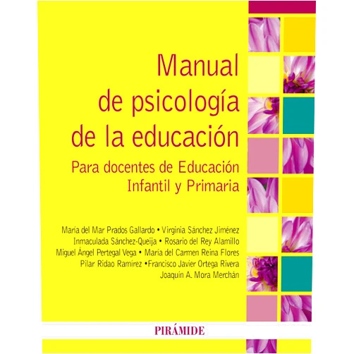 Spanish Edition by María del Mar Prados Gallardo (Author), Virginia Sánchez Jiménez (Author), Inmaculada Sánchez Queija (Author), Rosario Del Rey Alamillo (Author), Miguel Ángel Pertegal Vega (Author), María del Carmen Reina Flores (Author), Pilar Ridao Ramírez (Author), Francisco Javier Ortega Rivera (Author), Joaquín Mora Merchán (Author) & 7 more Format: Kindle Edition Manual de Psicología de la Educación: Para docentes de Educación Infantil y Primaria (Spanish Edition)