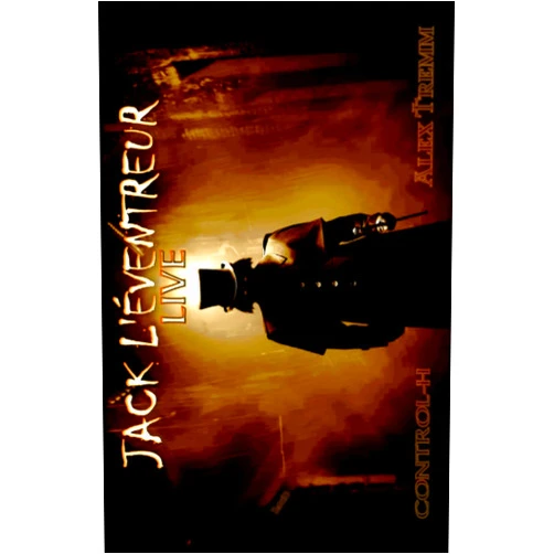 Alex Tremm Jack l'Éventreur, Live: Control-H (French Edition)
