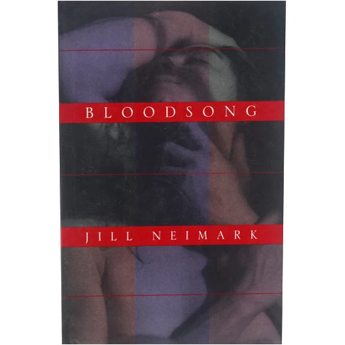 By Jill Neimark (Author) Bloodsong