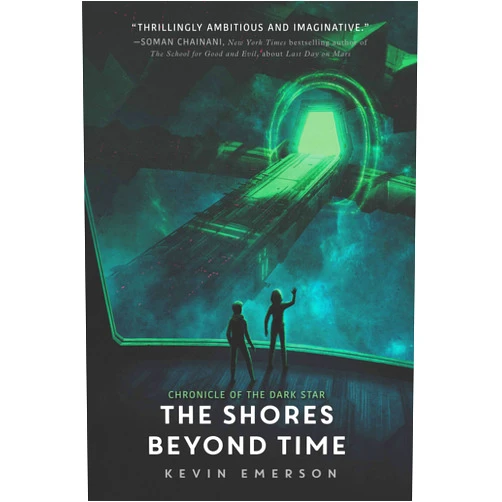 Kevin Emerson The Shores Beyond Time (Chronicle of the Dark Star, 3)