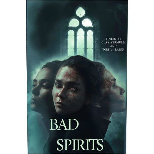 By Clay Vermulm (Author), Tori Rainn (Author), Glenn Dungan (Author), Phil Keeling (Author), Molly Thynes (Author), Evander Fragoso (Author), Taija Morgan (Author), J. Agombar (Author), Clarence Carter (Author), Kevin Emmons (Author) & 5 more Format: Kindle Edition Bad Spirits