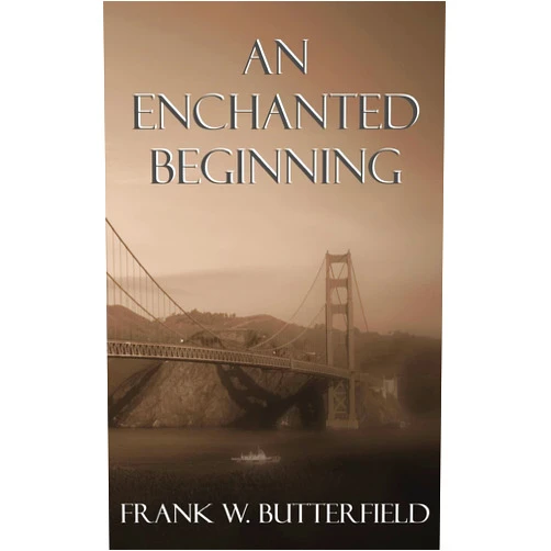 Frank W Butterfield An Enchanted Beginning (A Nick & Carter Story)