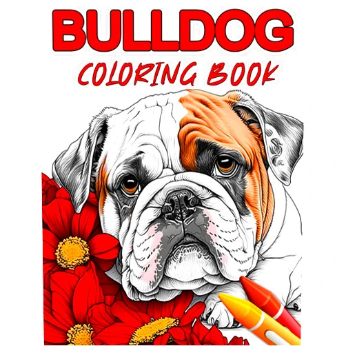 By Adam Joseph Brown (Author) Bulldog Coloring Book: Dive Into a World of Relaxation, Creativity, and Love for Bulldogs/ A Stress-Relieving Adult Coloring Book Experience.