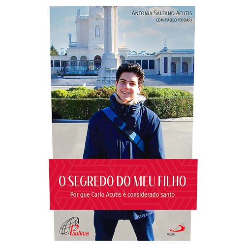 Portuguese Edition by Antônia Salzano Acutis (Author), Paolo Rodari (Author) Format: Kindle Edition O Segredo do Meu Filho: Por que Carlo Acutis é considerado santo (Modelos de Virtude) (Portuguese Edition)