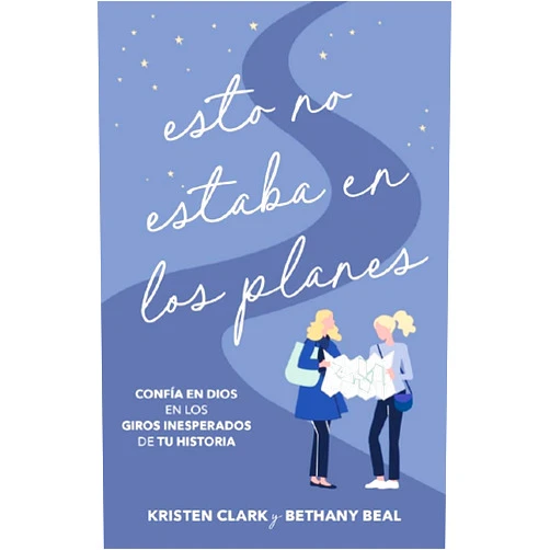 Kristen Clark,Bethany Beal Esto no estaba en los planes (Not Part of the Plan) (Spanish Edition)