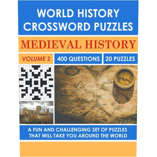 By Kris and Friends Publishing (Author) World History Crossword Puzzle: Medieval History (Volume 2) (World History Crossword Puzzles)