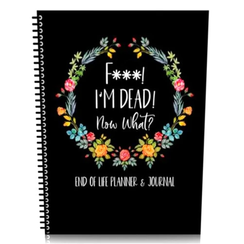 Generic Im Dead Now What Planner, End of Life Planner Organizer Notebook, Guided Final Arrangements When Im Gone Workbook Organizer Notebook, for Possessions, Business Affairs, and Final Wishes (Black) (BLACKS)
