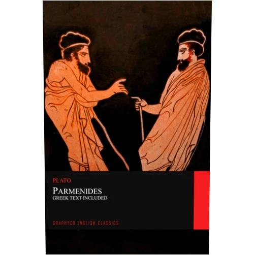By Plato (Author), Graphyco Classics (Editor), Benjamin Jowett (Translator) & 0 more Parmenides. Greek Text Included: Graphyco English Classics
