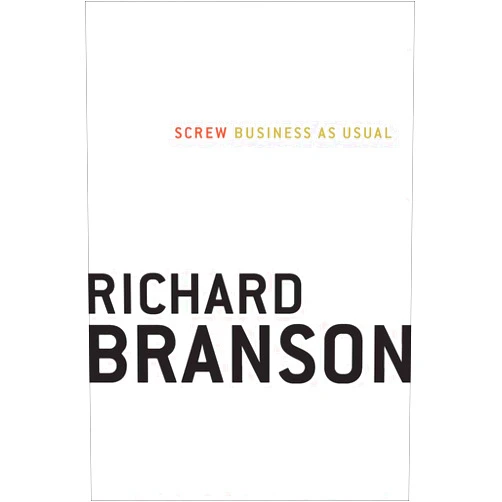Richard Branson Screw Business As Usual