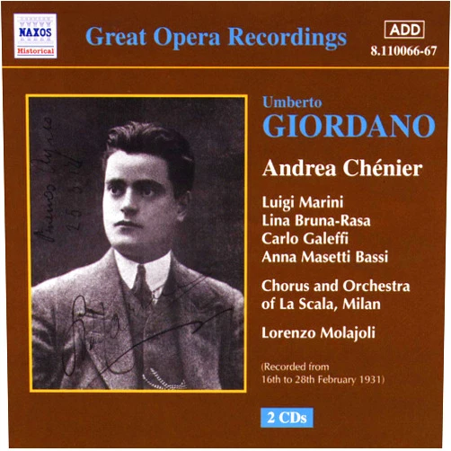 VARIOUS ARTISTS (Artist) Format: Audio CD Giordano Andrea Chenier. Luigi Marini Lina Bruna-Rasa Carlo Galeffi Et Al. W.La Scala/ Mola