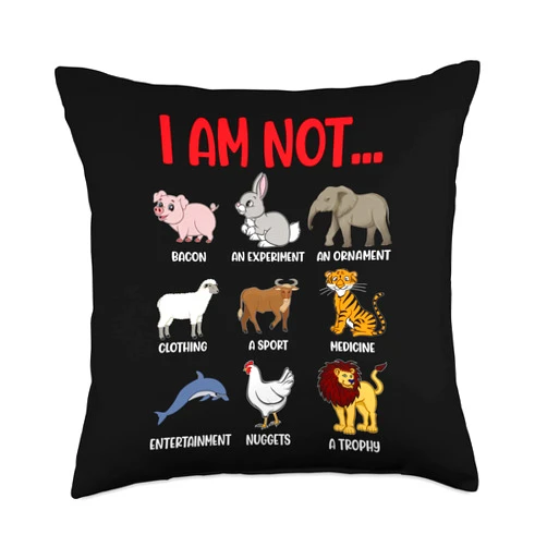 Animal Lives Matter Animals Graphic Tee Design Abuse Awareness I am Not. Animal Rights Activist Throw Pillow, 18x18, Multicolor