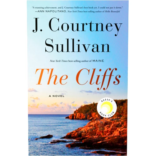 J. Courtney Sullivan The Cliffs: Reese's Book Club: A novel