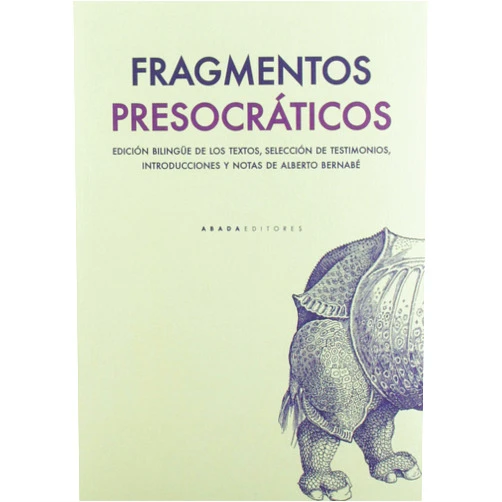 Alberto Bernabé Pajares Fragmentos presocráticos