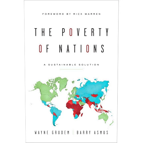 By Barry Asmus (Author), Wayne Grudem (Author), Rick Warren (Foreword) & 0 more The Poverty of Nations: A Sustainable Solution