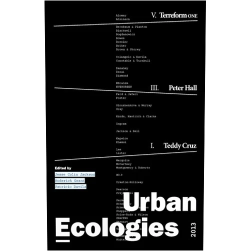 REV Jesse Jackson,Patricio Davila,Roderick Grant Urban Ecologies 2013