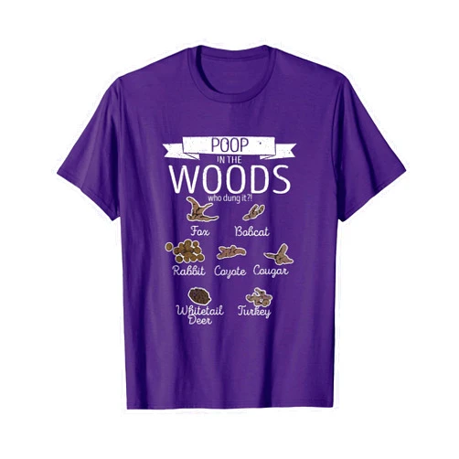 Outdoor Decor Gifts For Hunters Deer Hunting Gear Poop In The Woods Who Dung It Funny Hunting Outdoor Hunter T-Shirt