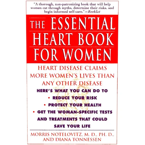 Morris Notelovitz,Diana Tonnessen,Nikki Stewart The Essential Heart Book for Women