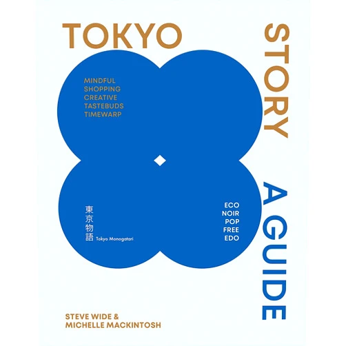By Michelle Mackintosh (Author), Steve Wide (Author) Format: Kindle Edition Tokyo Story: A Guide to the City's Best Cultural Hangouts, Shops, Bars and Eateries