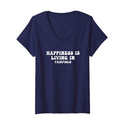 I Love My US Cities Tees & Gifts Happiness Is Living In Fairfield V-Neck T-Shirt