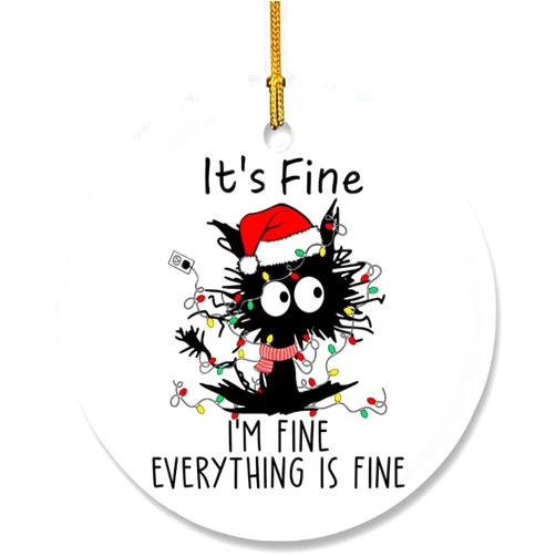 WLWLGLUCK Funny Christmas Ornament for Xmas Tree Decorations, It's Fine I'm Fine Everything is Fine Black Cat Ceramic Ornament for Christmas Decorations, Funny Cat Gifts for Cat Lover