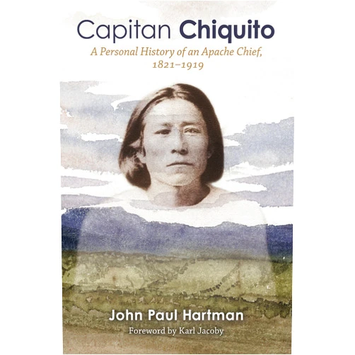 By John Paul Hartman (Author), Karl Jacoby (Foreword) Format: Kindle Edition Capitan Chiquito: A Personal History of an Apache Chief, 1821–1919 (Elma Dill Russell Spencer Series in the West and Southwest Book 50)