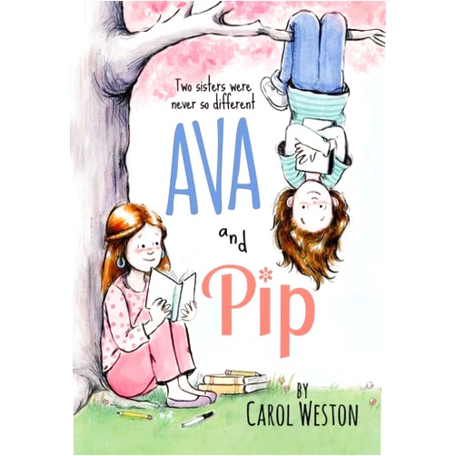 Carol Weston Ava and Pip (Ava and Pip, 1)