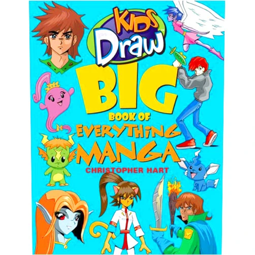 By Christopher Hart (Author) Kids Draw Big Book of Everything Manga