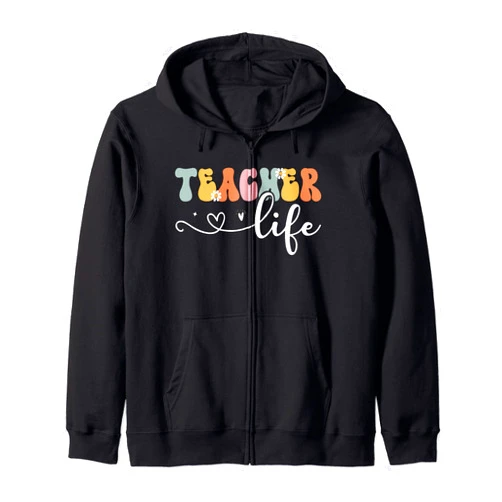 Groovy Teacher Gift Groovy Teacher Life Retro Teacher Floral Back To School Zip Hoodie