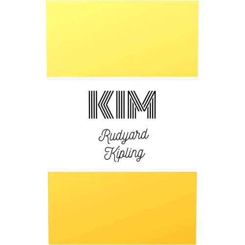 By Rudyard Kipling (Author) Format: Kindle Edition Kim