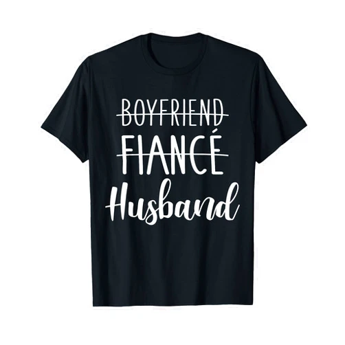 New wedding husband store Boyfriend fiancé Husband for Wedding and Honeymoon T-Shirt Small